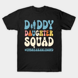 Dad Daughter Squad Father and Daughter Unbreakablebond Gift For Men Father day T-Shirt